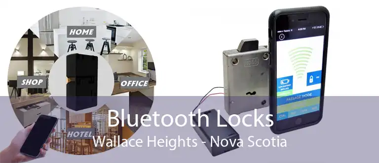Bluetooth Locks Wallace Heights - Nova Scotia