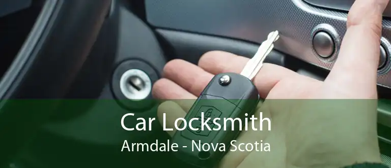 Car Locksmith Armdale - Nova Scotia