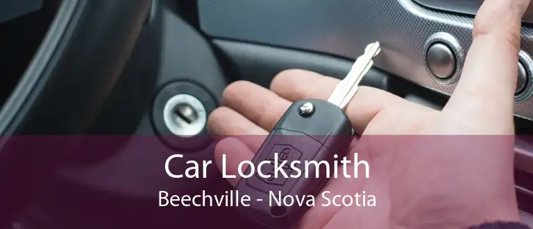 Car Locksmith Beechville - Nova Scotia