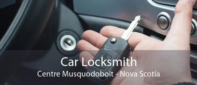 Car Locksmith Centre Musquodoboit - Nova Scotia