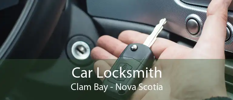Car Locksmith Clam Bay - Nova Scotia
