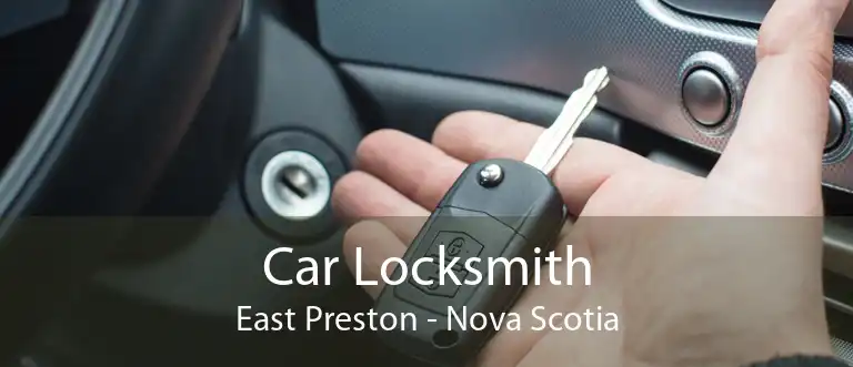 Car Locksmith East Preston - Nova Scotia