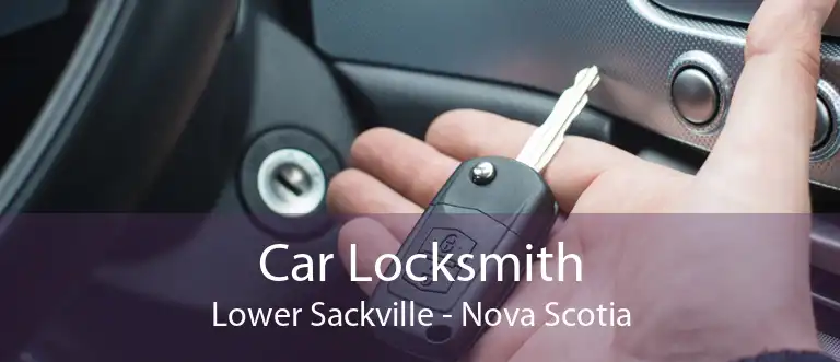 Car Locksmith Lower Sackville - Nova Scotia
