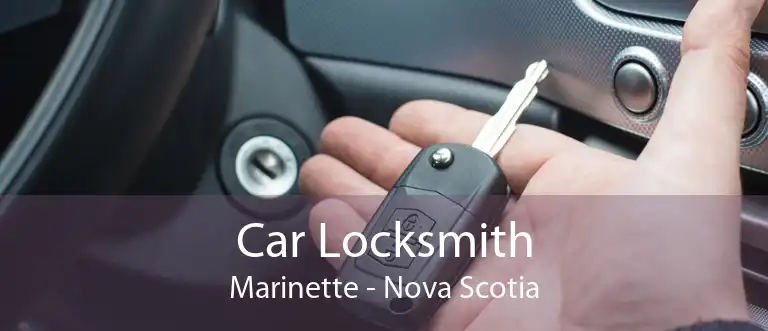 Car Locksmith Marinette - Nova Scotia