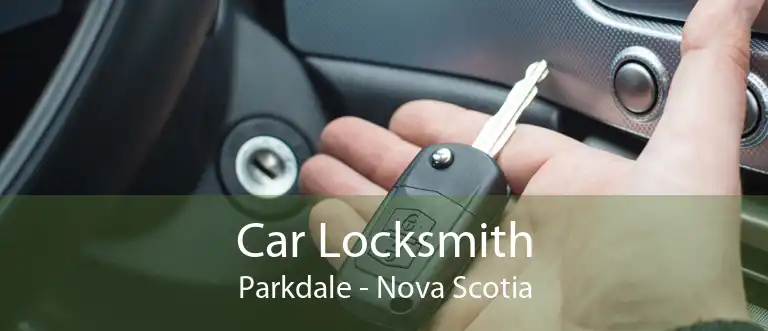 Car Locksmith Parkdale - Nova Scotia