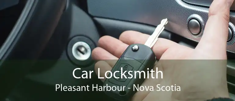 Car Locksmith Pleasant Harbour - Nova Scotia