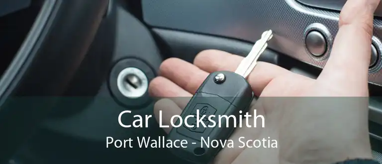 Car Locksmith Port Wallace - Nova Scotia