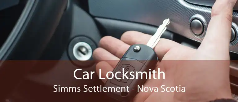 Car Locksmith Simms Settlement - Nova Scotia
