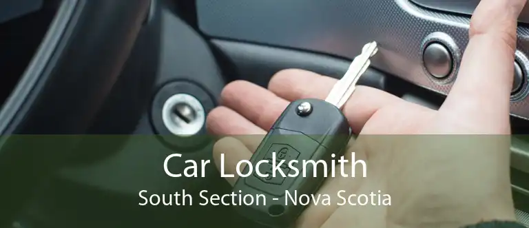 Car Locksmith South Section - Nova Scotia