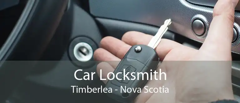 Car Locksmith Timberlea - Nova Scotia