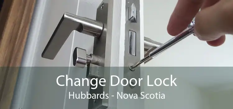 Change Door Lock Hubbards - Nova Scotia
