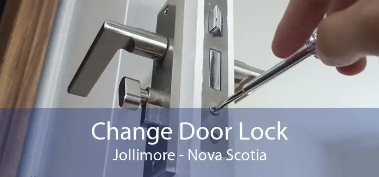 Change Door Lock Jollimore - Nova Scotia