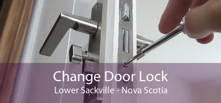 Change Door Lock Lower Sackville - Nova Scotia