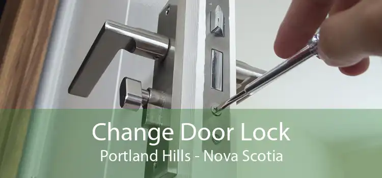 Change Door Lock Portland Hills - Nova Scotia
