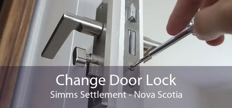 Change Door Lock Simms Settlement - Nova Scotia