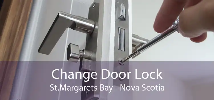 Change Door Lock St.Margarets Bay - Nova Scotia