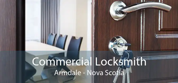 Commercial Locksmith Armdale - Nova Scotia