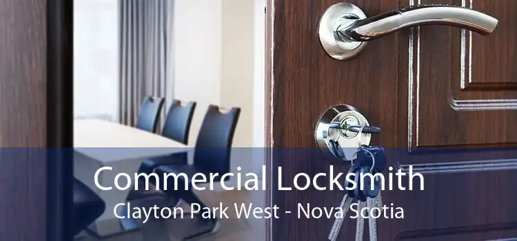 Commercial Locksmith Clayton Park West - Nova Scotia