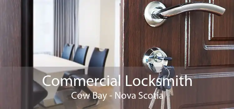 Commercial Locksmith Cow Bay - Nova Scotia
