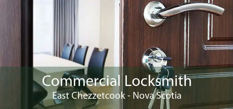 Commercial Locksmith East Chezzetcook - Nova Scotia