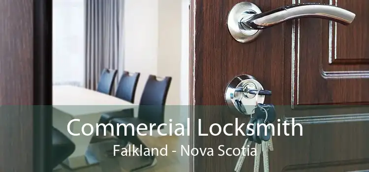 Commercial Locksmith Falkland - Nova Scotia