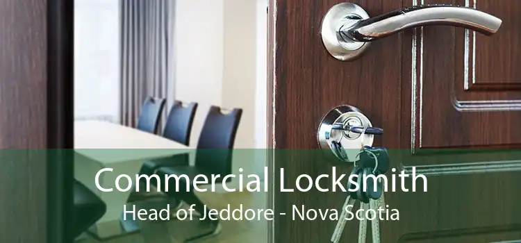 Commercial Locksmith Head of Jeddore - Nova Scotia