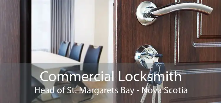 Commercial Locksmith Head of St. Margarets Bay - Nova Scotia