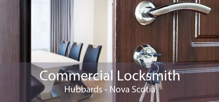 Commercial Locksmith Hubbards - Nova Scotia
