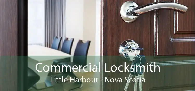 Commercial Locksmith Little Harbour - Nova Scotia