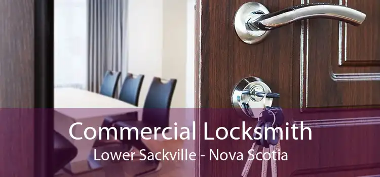 Commercial Locksmith Lower Sackville - Nova Scotia