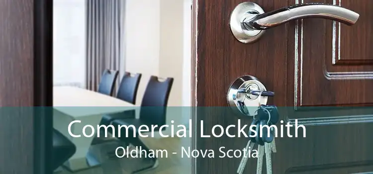 Commercial Locksmith Oldham - Nova Scotia