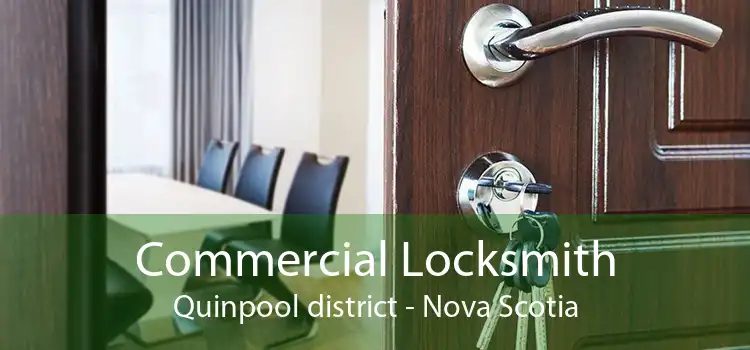 Commercial Locksmith Quinpool district - Nova Scotia