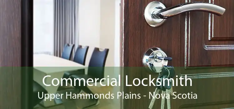 Commercial Locksmith Upper Hammonds Plains - Nova Scotia