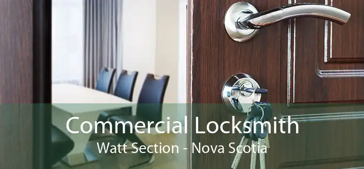 Commercial Locksmith Watt Section - Nova Scotia