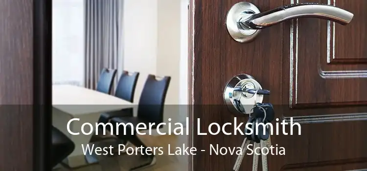 Commercial Locksmith West Porters Lake - Nova Scotia