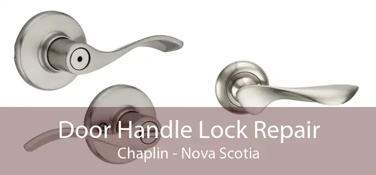Door Handle Lock Repair Chaplin - Nova Scotia
