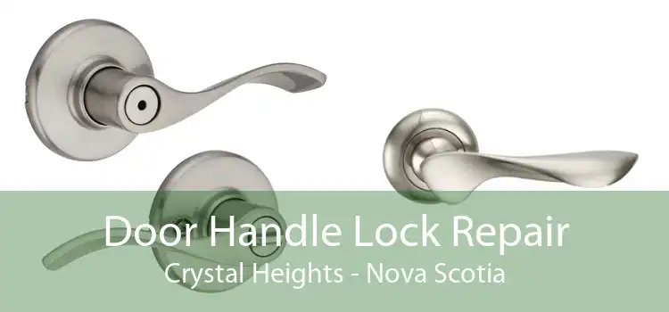 Door Handle Lock Repair Crystal Heights - Nova Scotia