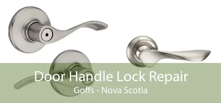 Door Handle Lock Repair Goffs - Nova Scotia