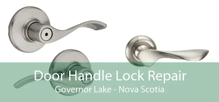 Door Handle Lock Repair Governor Lake - Nova Scotia