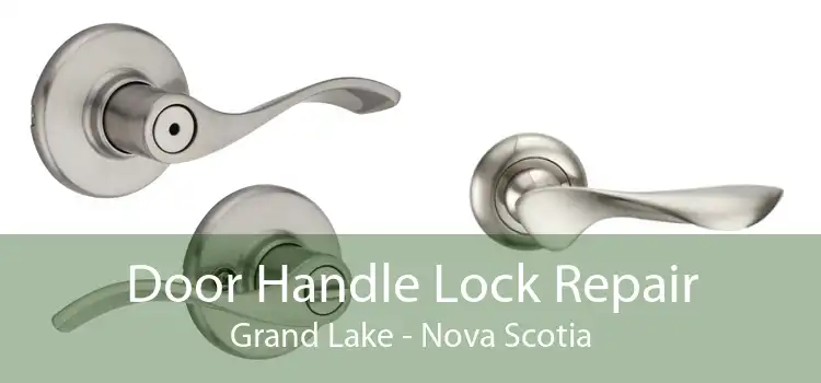 Door Handle Lock Repair Grand Lake - Nova Scotia