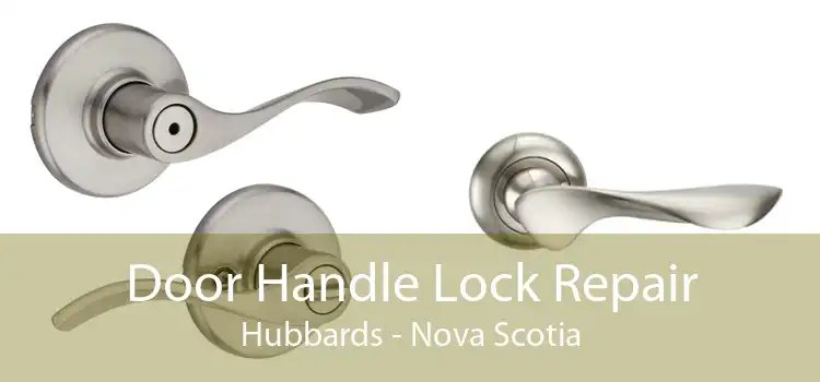 Door Handle Lock Repair Hubbards - Nova Scotia