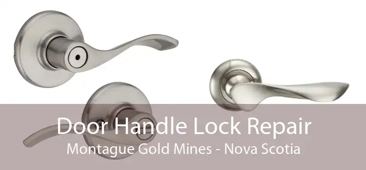 Door Handle Lock Repair Montague Gold Mines - Nova Scotia