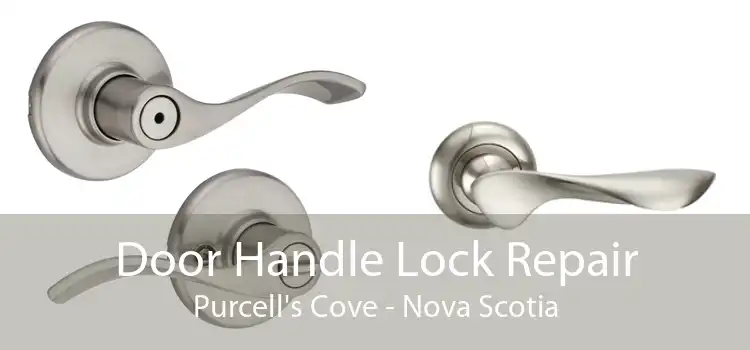 Door Handle Lock Repair Purcell's Cove - Nova Scotia
