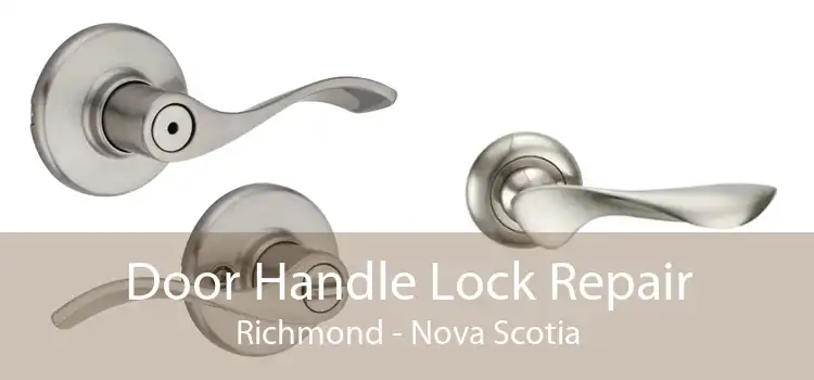 Door Handle Lock Repair Richmond - Nova Scotia