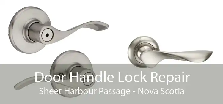 Door Handle Lock Repair Sheet Harbour Passage - Nova Scotia