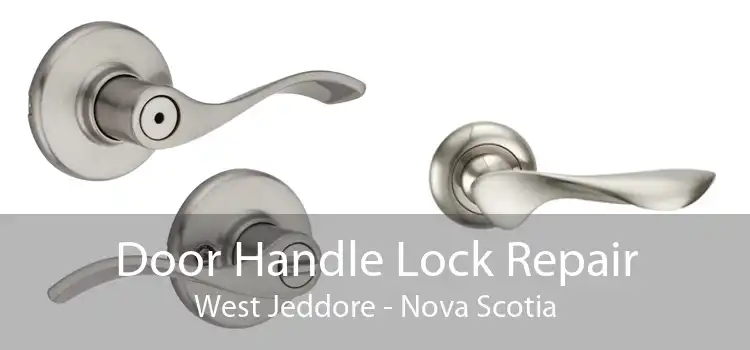Door Handle Lock Repair West Jeddore - Nova Scotia