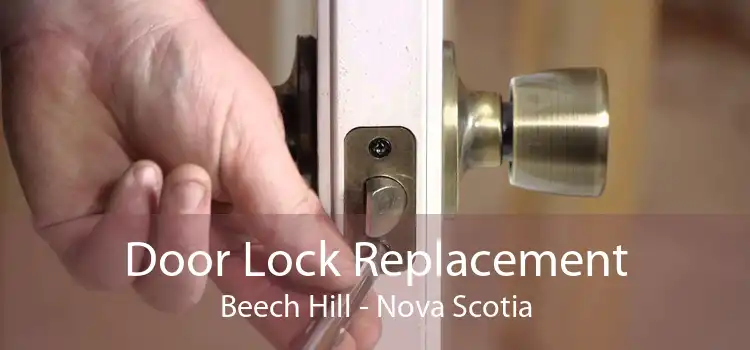 Door Lock Replacement Beech Hill - Nova Scotia