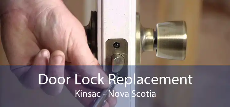 Door Lock Replacement Kinsac - Nova Scotia