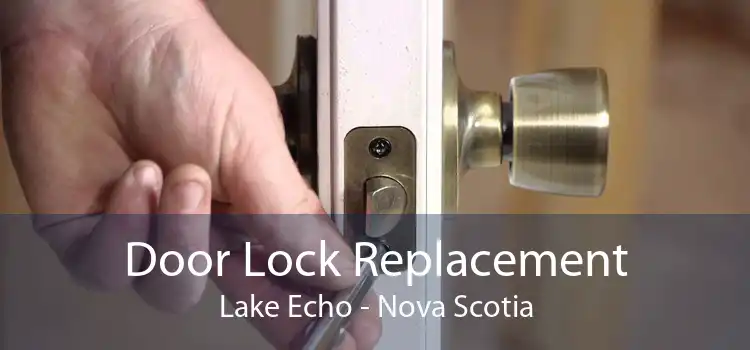 Door Lock Replacement Lake Echo - Nova Scotia