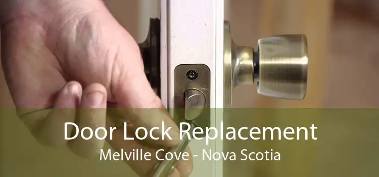 Door Lock Replacement Melville Cove - Nova Scotia